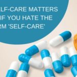 Why Self-Care Matters