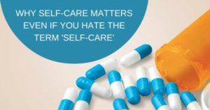 Why Self-Care Matters